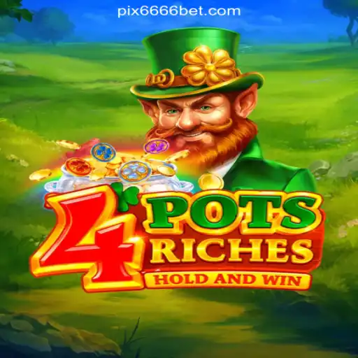 4potsriches: Discover the Thrills of Online Slots on 6666bet.com