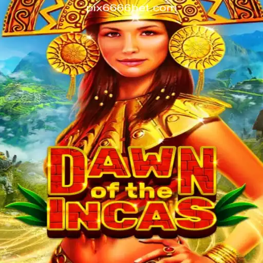 DawnoftheIncas: The Enchanting Slot Adventure on 6666bet.com