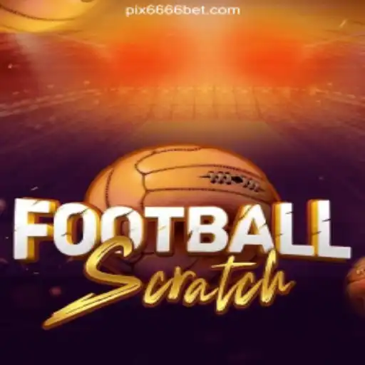 Discover the Excitement of FootballScratch: The Ultimate Game on 6666bet.com Platform-Online Slots Brasil #1
